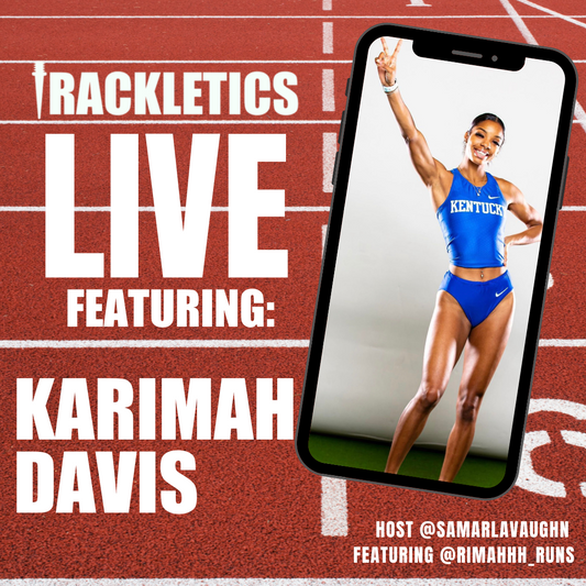 Trackletics Live #15 “Competing in the SEC” featuring Karimah Davis