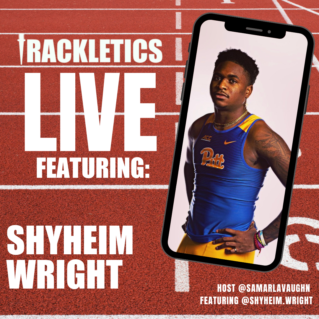 Trackletics Live #19 Featuring Shyheim Wright