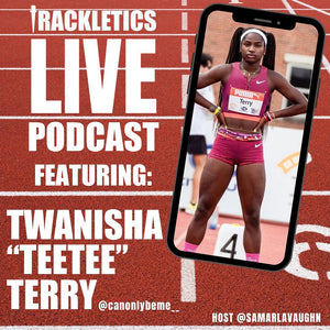 Trackletics Live Episode #07 “Shock the World” Featuring Twanisha Tee Tee Terry