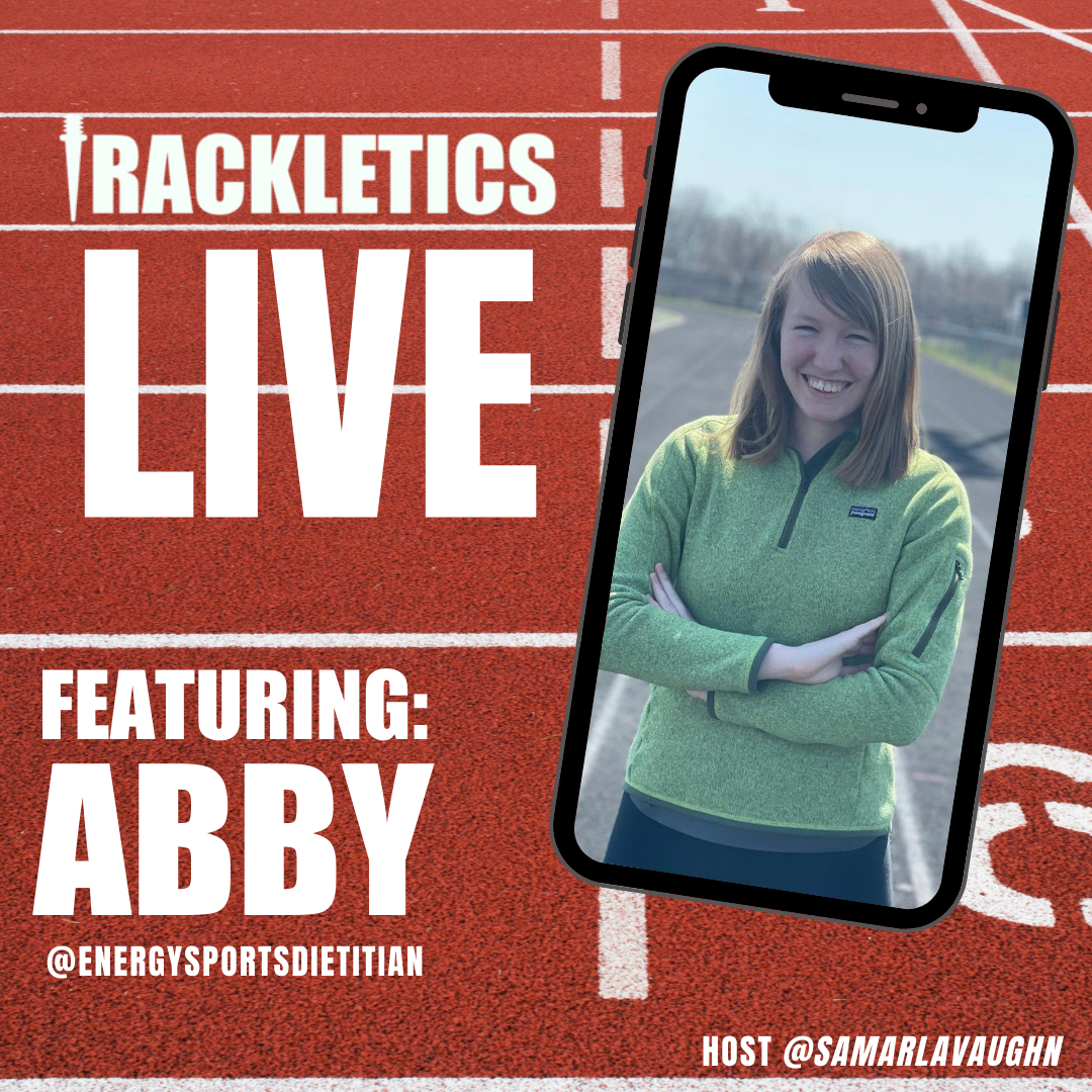Trackletics Live Episode #01 “Fuel for Trackletes” Featuring Abby @EnergySportsDietitian