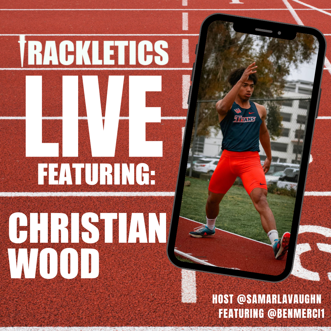 Trackletics Live #17 “Long Jump Champion Never giving up” Featuring Christian Wood