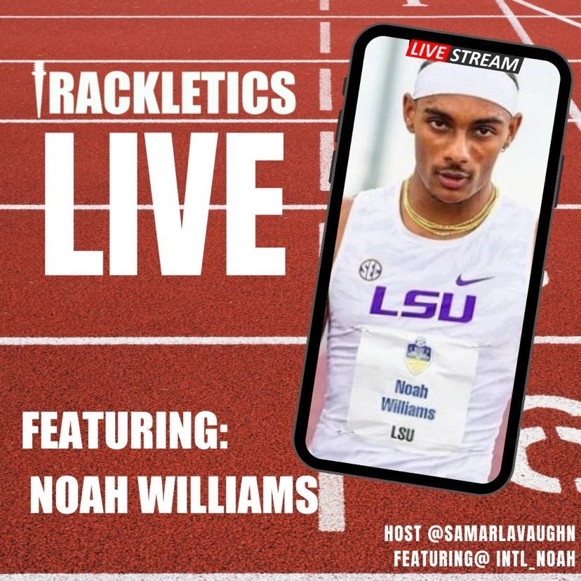 Trackletics Live Episode 02 “Leaving a Legacy” Featuring Noah Williams