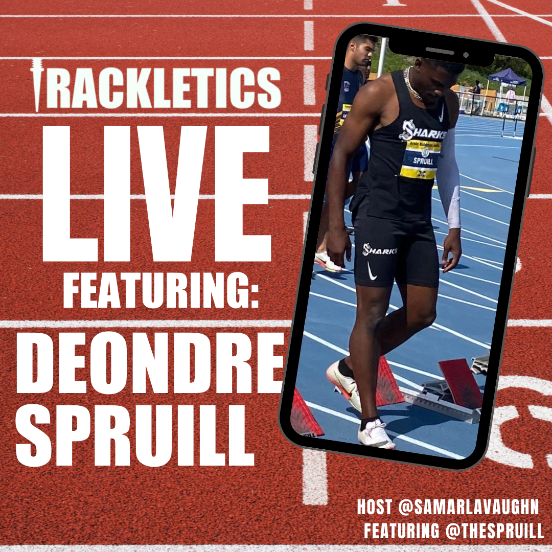 Trackletics Live #04 “Going Pro” Featuring Deondre Spruill