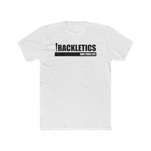 Trackletics “Run Your Life” T-Shirt